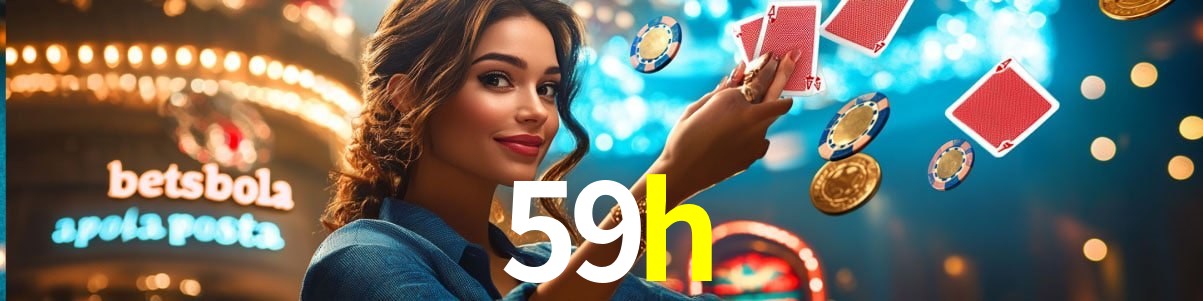 Welcome Bonus 59h